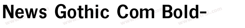 News Gothic Com Bold字体转换